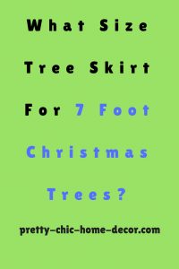 what size tree skirt for a 7 foot tree