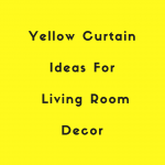 yellow curtains for living rooms