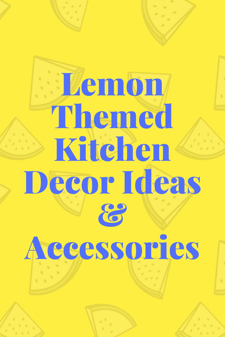 lemon kitchen decor ideas