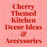 cherry kitchen decor